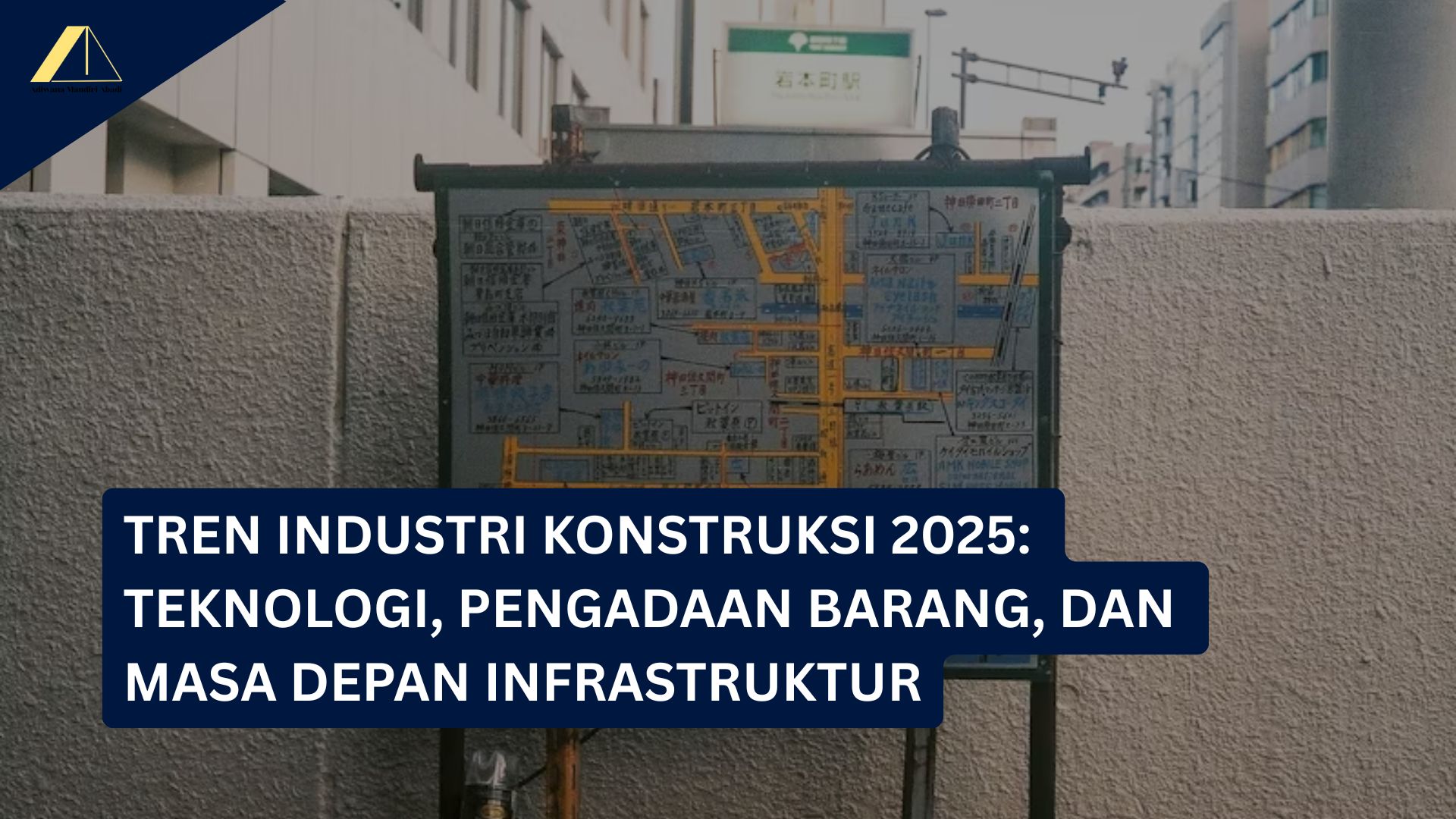 Tren Industri Konstruksi 2025
